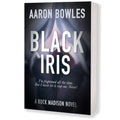BLACK IRIS, PAPERBACK BOOK